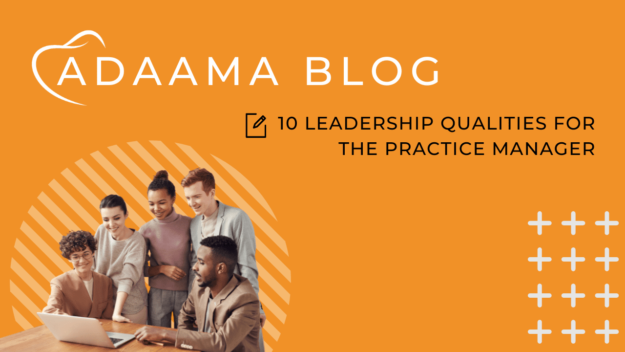 ADAAMA BLOG 10 LEADERSHIP QUALITIES